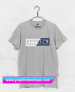 Awaken T Shirt (GPMU)