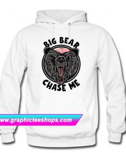 Big Bear Chase Me Hoodie (GPMU)