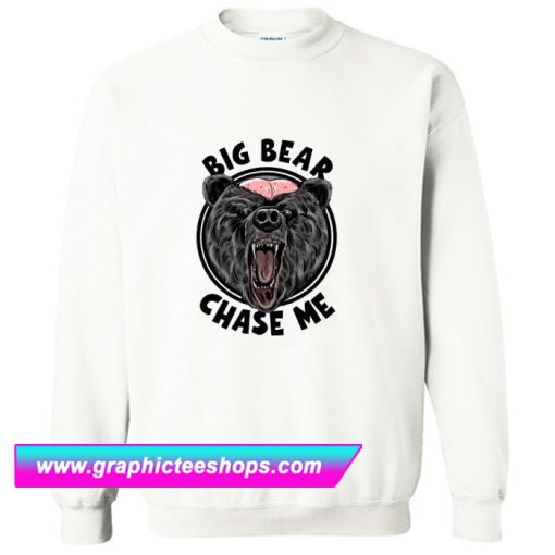 Big Bear Chase Me Sweatshirt (GPMU)