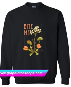 Bite Me Venus Flytrap Sweatshirt (GPMU)