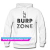 Burp Zone Hoodie (GPMU)