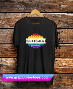 Buttigieg For President T Shirt (GPMU)