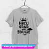 HBCU Grad And Bougie T Shirt (GPMU)