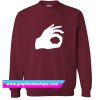 Its Ok Funny Hand Sweatshirt (GPMU)