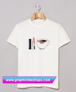 Lipstick With Coffee T Shirt (GPMU)