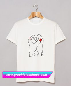 Love Hand Tee T Shirt (GPMU)