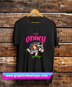 Meka For Otaku T Shirt (GPMU)