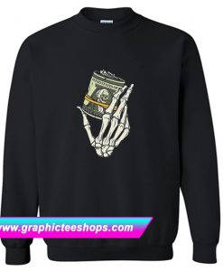 Money In Hand Skeleton Sweatshirt (GPMU)
