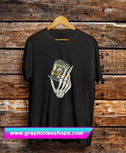 Money In Hand Skeleton T Shirt (GPMU)
