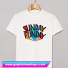 Sunday Funday T Shirt (GPMU)