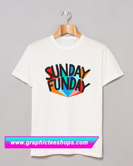 Sunday Funday T Shirt (GPMU)