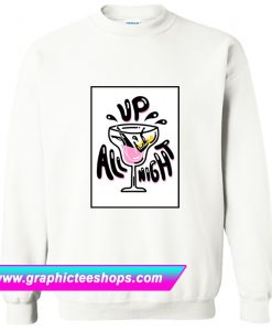 Up All Night Sweatshirt (GPMU)