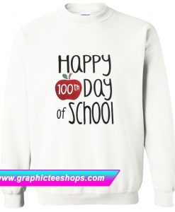 100th Day Of School Sweatshirt (GPMU)