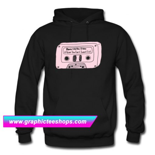 A Fever You Can't Sweat Out Cassette Tape Hoodie (GPMU)