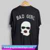 Bad Girl T Shirt Back (GPMU)