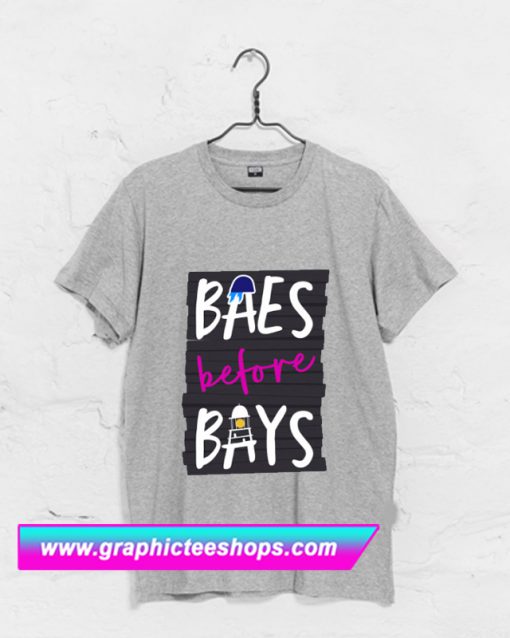 Baes before bays T Shirt (GPMU)