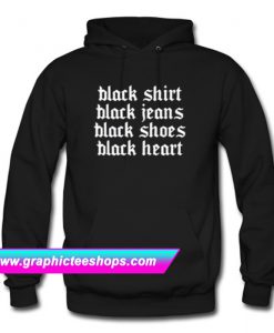 Black Shirt Black Jeans Black Shoes Black Heart Gothic Hoodie (GPMU)