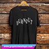 Burnout T Shirt (GPMU)