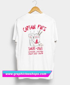 Captain Fin's Take Out T Shirt Back (GPMU)