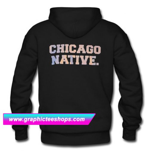 Chicago Native Back Hoodie (GPMU)