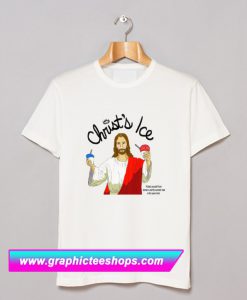 Christ's Ice T Shirt (GPMU)