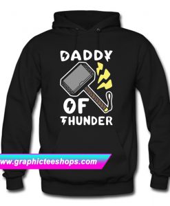 Daddy of Thunder Hoodie (GPMU)