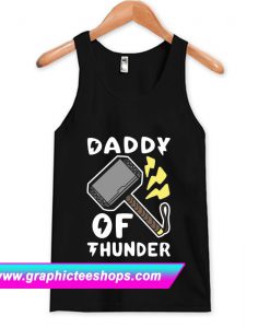 Daddy of Thunder Tanktop (GPMU)