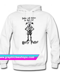Dobby Will Always Be There For Harry Potter Hoodie (GPMU)