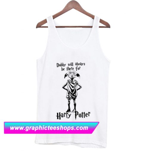 Dobby Will Always Be There For Harry Potter Tanktop (GPMU)