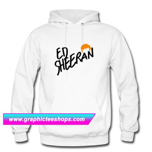 Ed Sheeran Hoodie (GPMU)