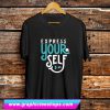 Express Yourself T Shirt (GPMU)