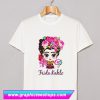 Frida Kahlo Cute T Shirt (GPMU)