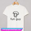 Fun Guy T Shirt (GPMU)