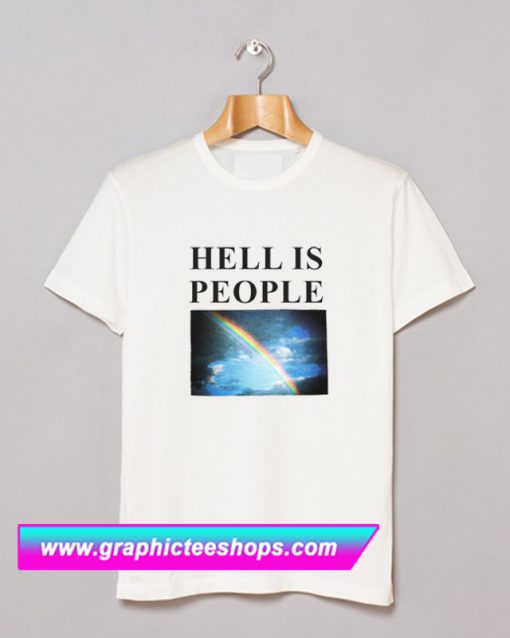 Hell Is People T Shirt (GPMU)