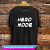 Hero Mode T Shirt (GPMU)