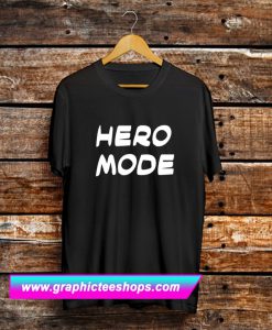 Hero Mode T Shirt (GPMU)