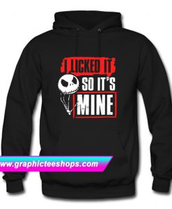 I Licked It So It’s Mine Jack Skellington Halloween Hoodie (GPMU)