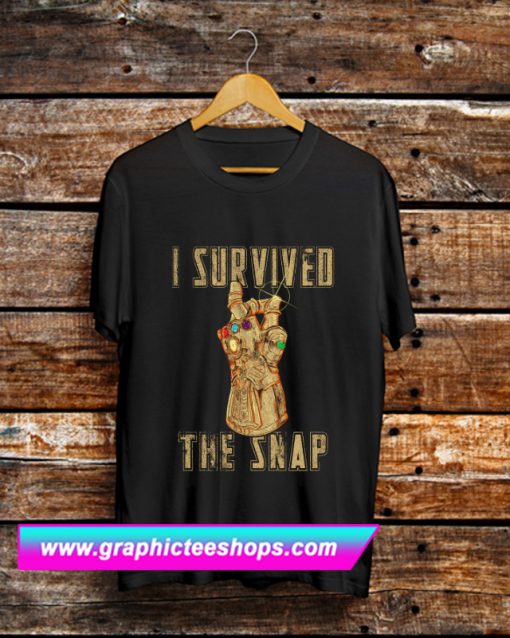 I Survived The Snap T Shirt (GPMU)