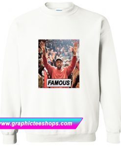 Kanye Famous Sweatshirt (GPMU)