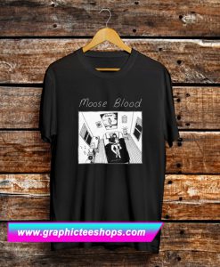 Moose Blood T Shirt (GPMU)