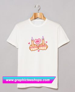 Not Your Babe T Shirt (GPMU)