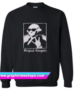 Original Gangster George Washington Sweatshirt (GPMU)