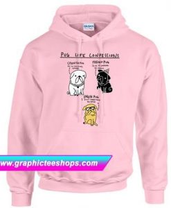 Pug Life Confessions Hoodie (GPMU)