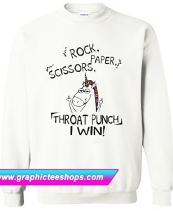 Rock Paper Scissors Throat Punch I Win Sweatshirt (GPMU)
