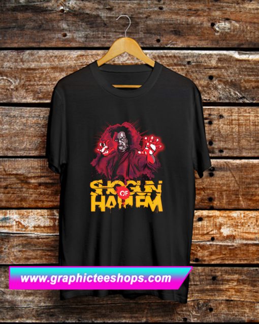 Shogun of Harlem T Shirt (GPMU)