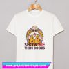 Show Me Them Boobs Dragon Ball T Shirt (GPMU)