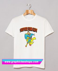 Super Fun Guy T Shirt (GPMU)