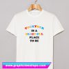 Together Is A Beautiful Place To Be T Shirt (GPMU)