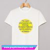 You Were Brainwashed Quotes T Shirt (GPMU)
