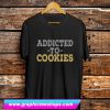 Addicted To Cookies T Shirt (GPMU)